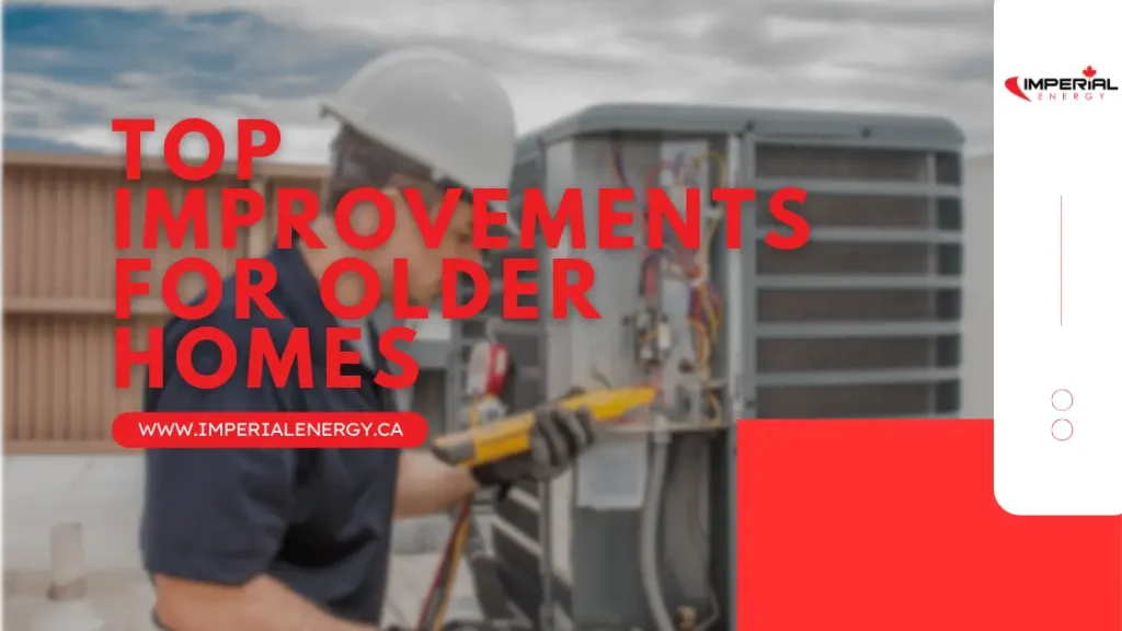 Is Your Richmond Hill Home Ready for an HVAC Upgrade? Top Improvements for Older Homes